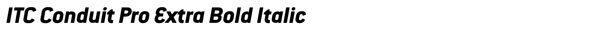 ITC Conduit Pro Extra Bold Italic image